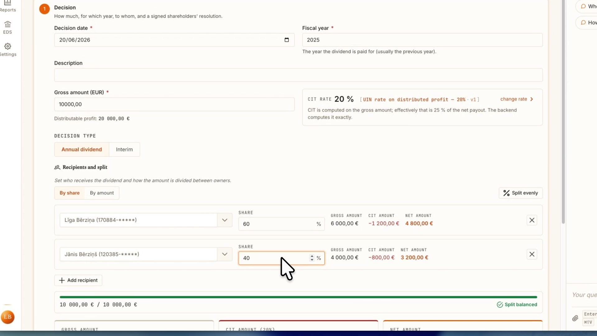 Pay yourself a dividend. Type one number. CIT, journals, and the legal order are handled.